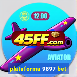 plataforma 9897 bet
